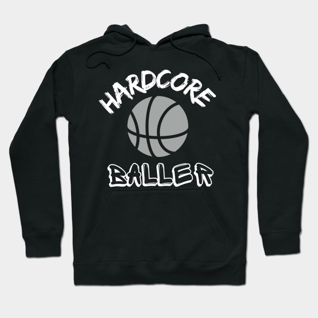 HARDCORE BALLER - BASKETBALL Hoodie by Clouth Clothing 